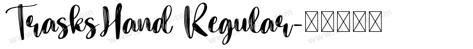 TrasksHand Regular字体转换